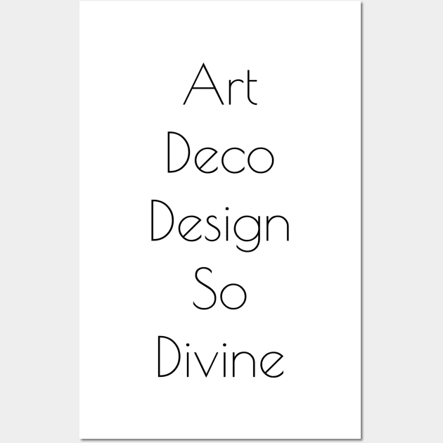 Art Deco Design So Divine Wall Art by Michelle Le Grand